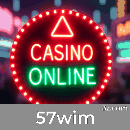 57wim: Apostas Online com Segurança e Serviço Profissional